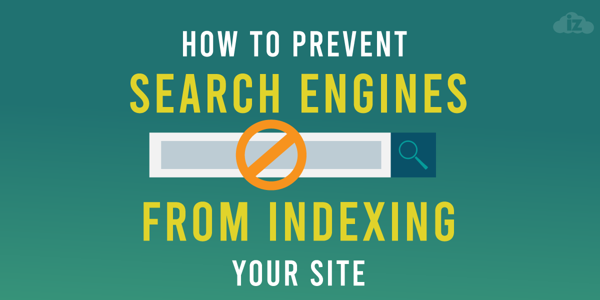How To Prevent Search Engines
