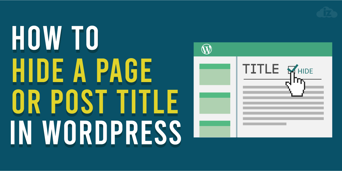 How to Hide a Page or Post Title in WordPress