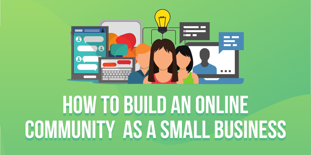 Building an Online Community for Your Business